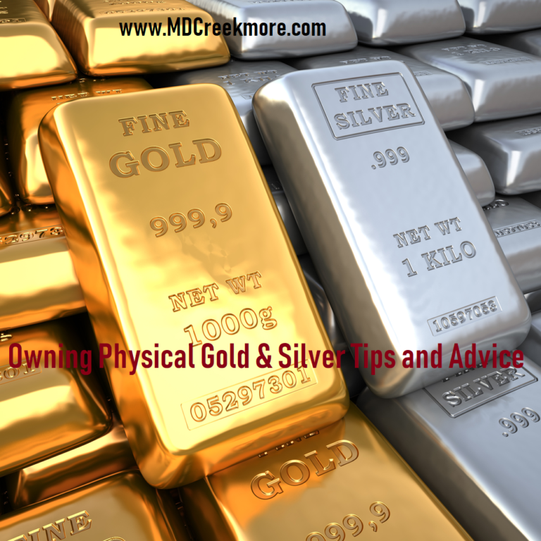 Owning Physical Gold & Silver Tips and Advice