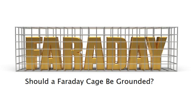 Should a Faraday Cage Be Grounded