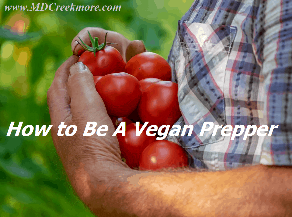 how to be a Vegan prepper